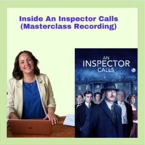 Inside An Inspector Calls: Revision Masterclass