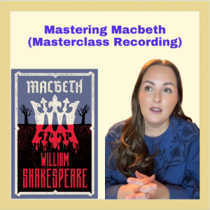 Mastering Macbeth: Revision Masterclass
